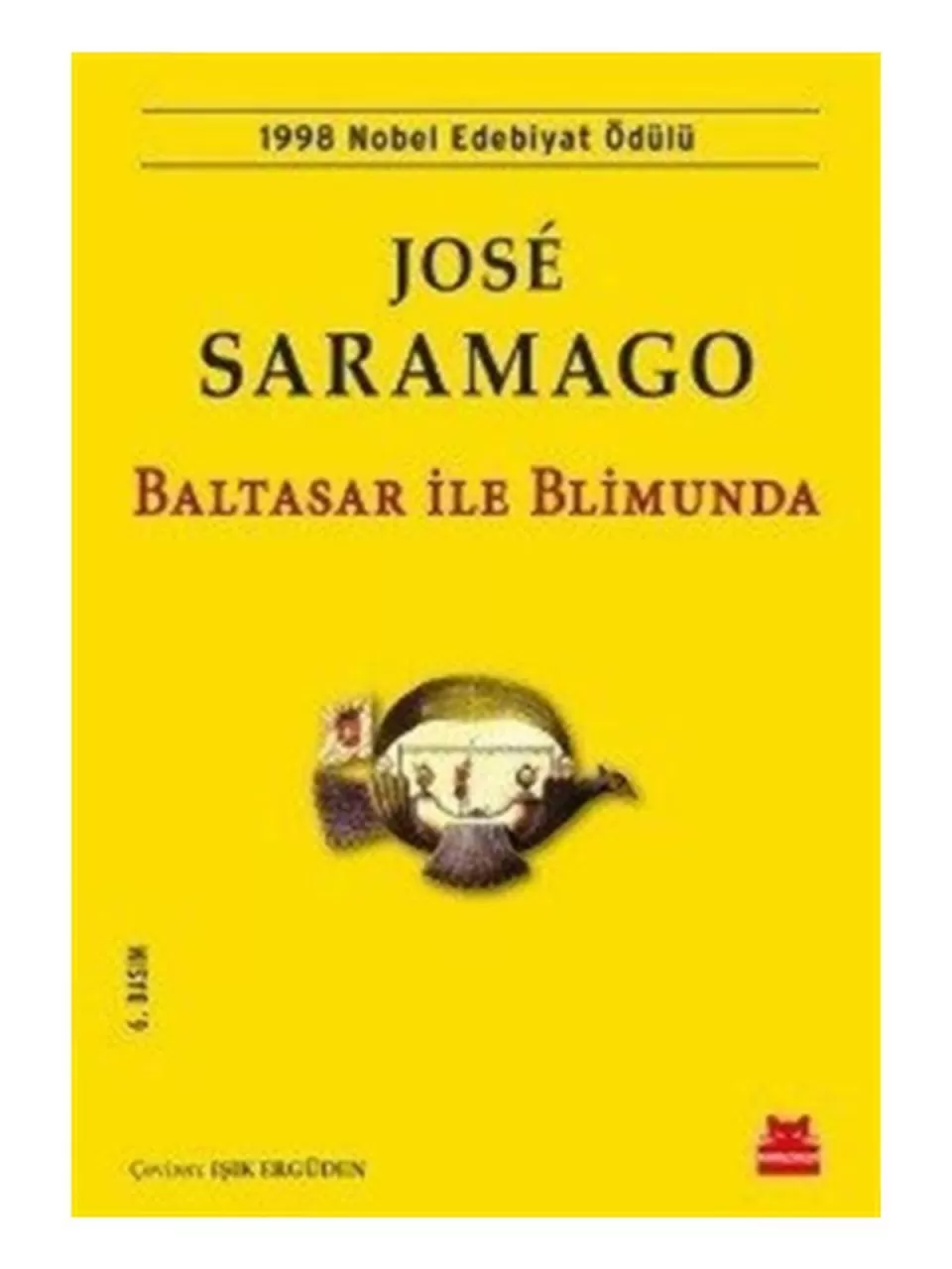 Baltasar ile Blimunda – Jose Saramago