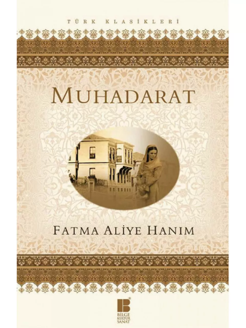Fatma Aliye Hanım’ın İlk Romanı