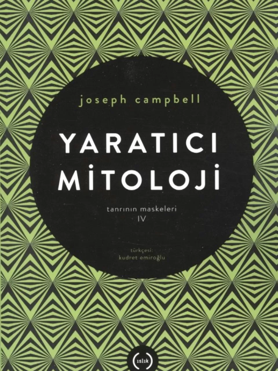 Yaratıcı Mitoloji - Joseph Campbell