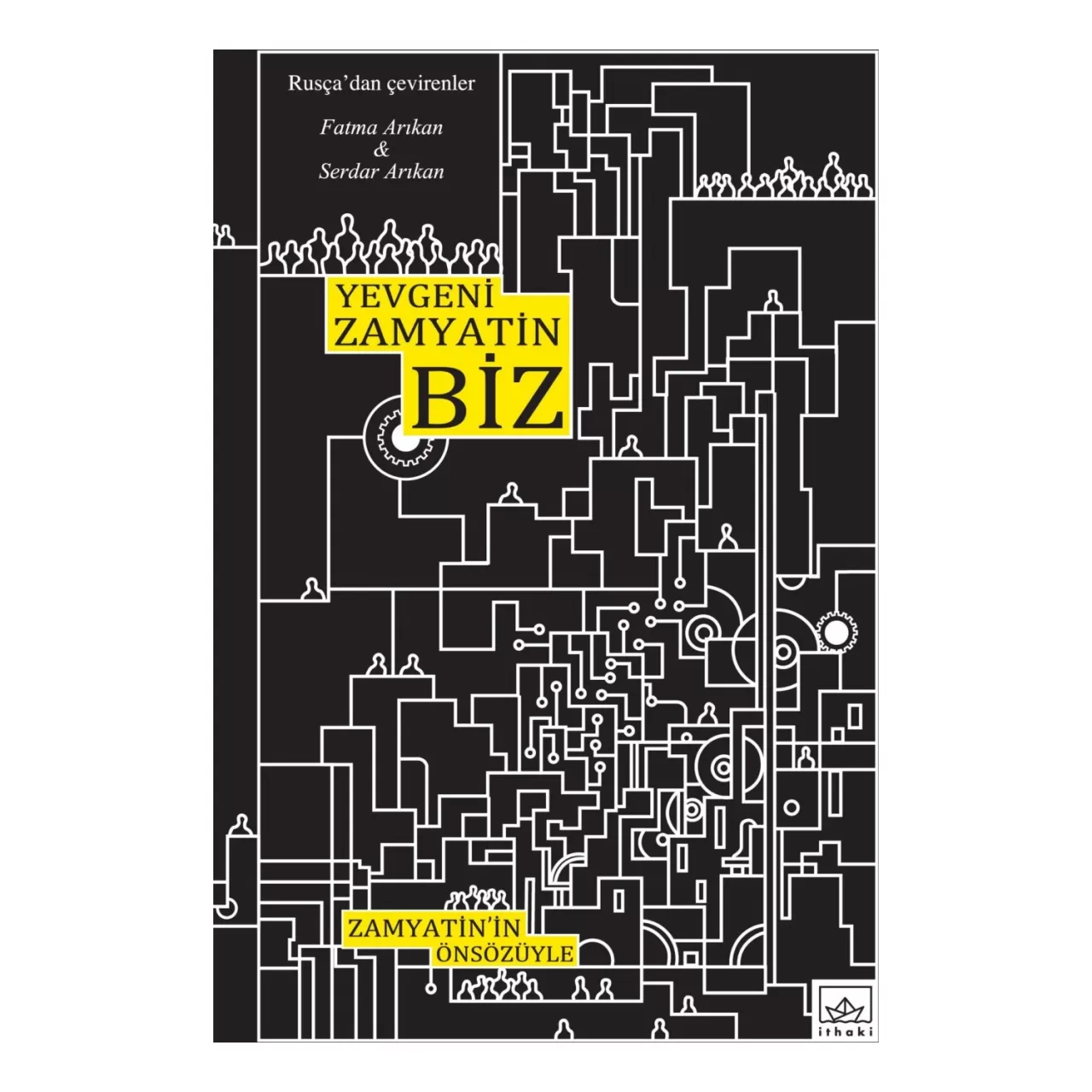 Biz - Yevgeni İvanoviç Zamyatin