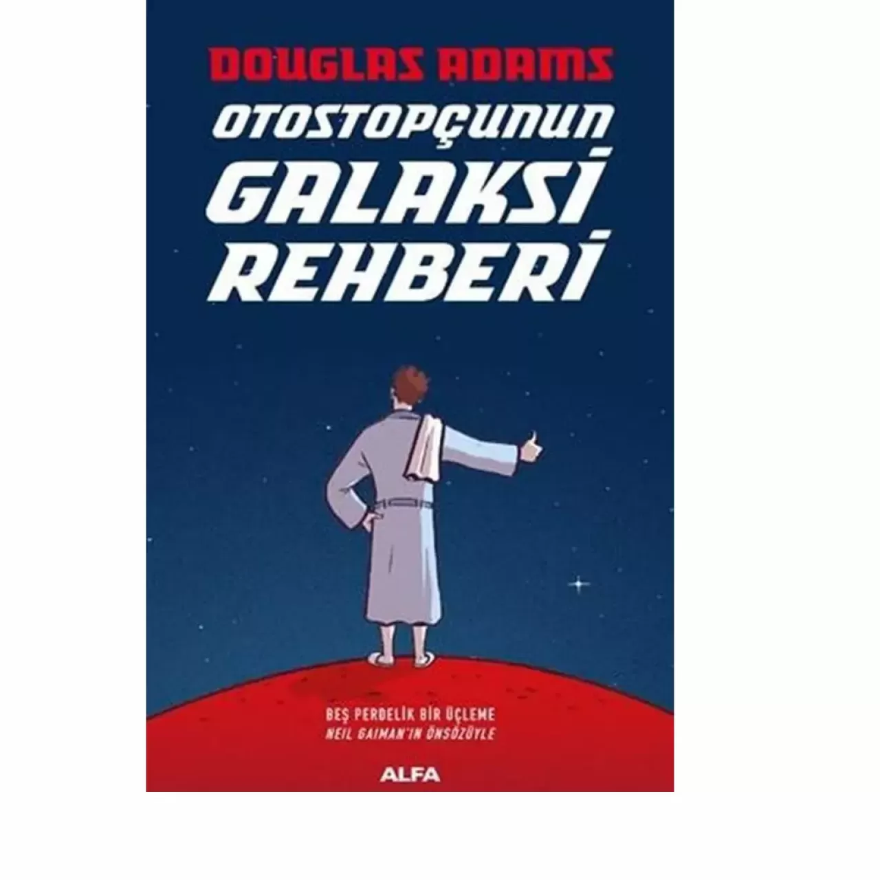 Otostopçunun Galaksi Rehberi - Douglas Adams