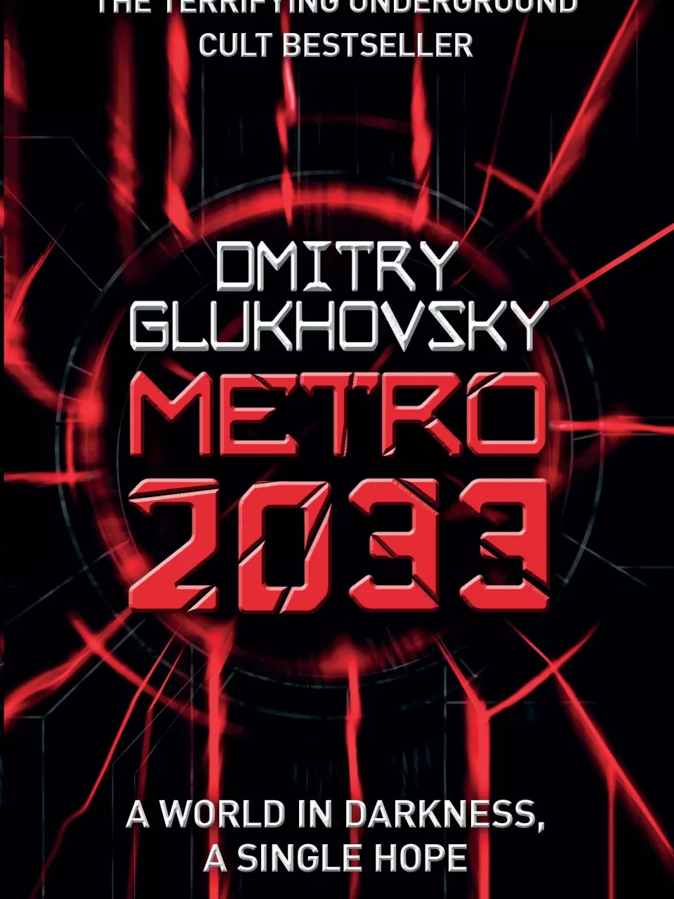 Metro 2033, Dmıtry Glukhovsky