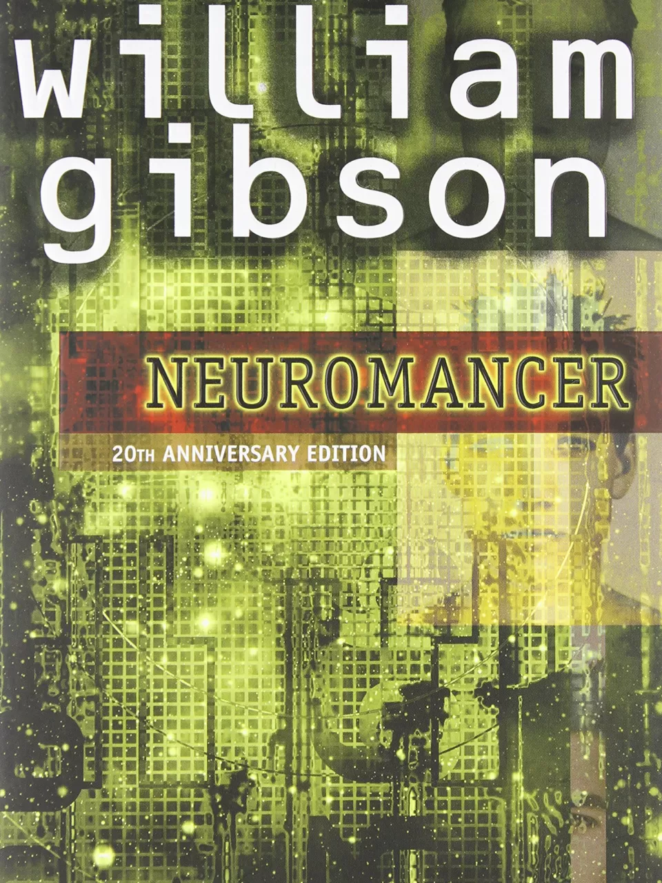 Neuromancer, Wıllıam Gıbson