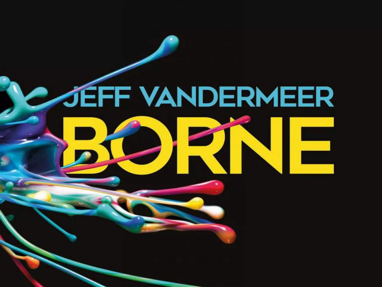 Borne, Jeff Vandermeer