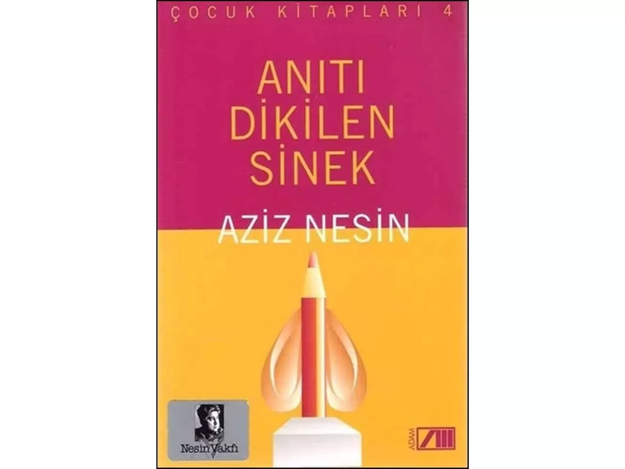anıtı dikilen sinek